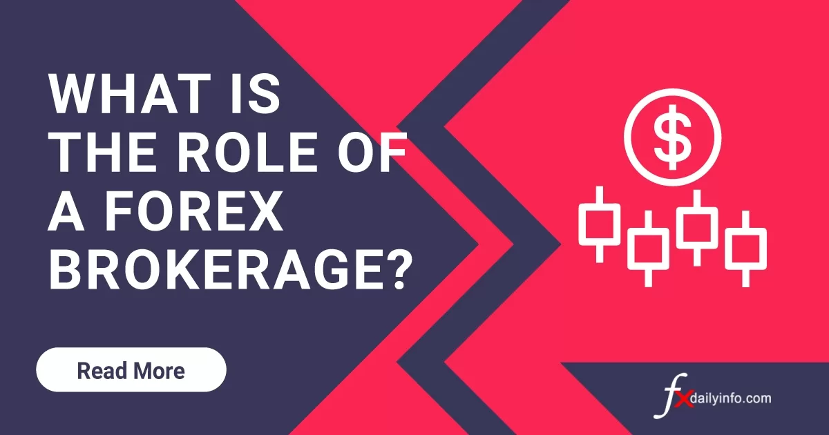 What is the Role of a Forex Brokerage?